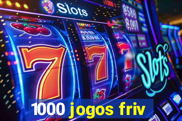 1000 jogos friv