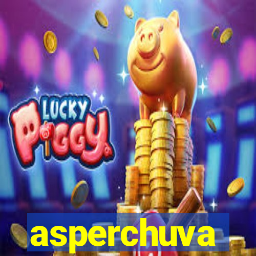 asperchuva