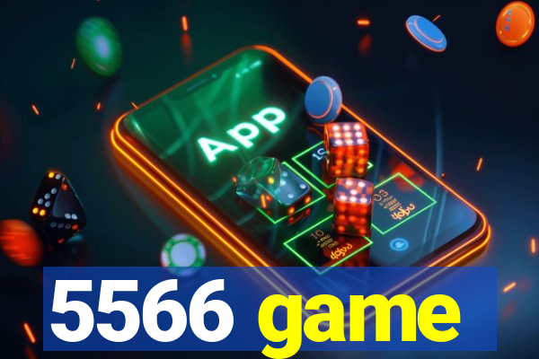 5566 game