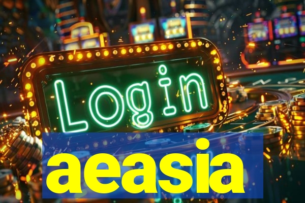 aeasia