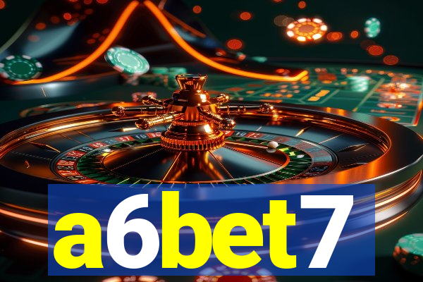 a6bet7