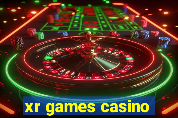 xr games casino