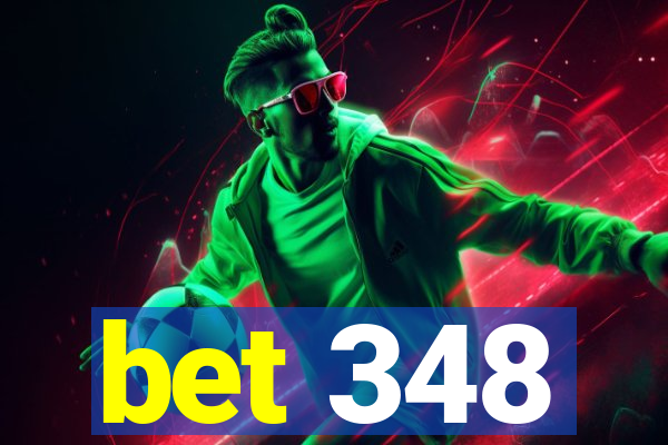 bet 348