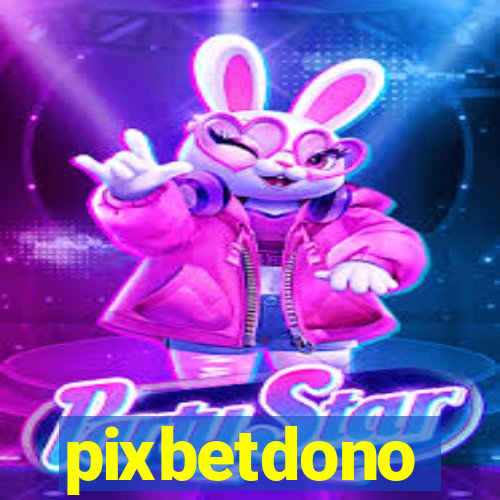 pixbetdono