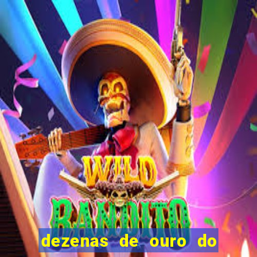 dezenas de ouro do dia de sorte