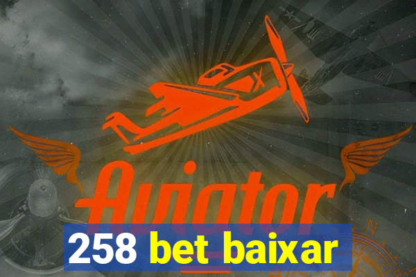 258 bet baixar