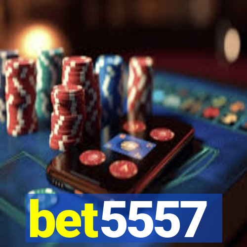 bet5557