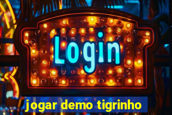 jogar demo tigrinho