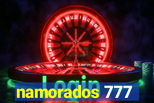 namorados 777