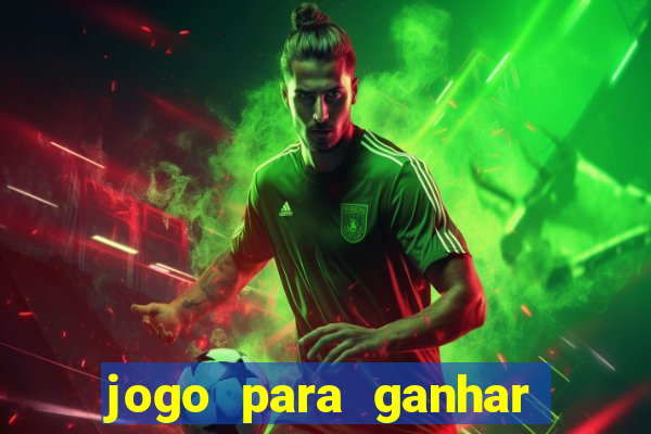 jogo para ganhar dinheiro sem depositar nada