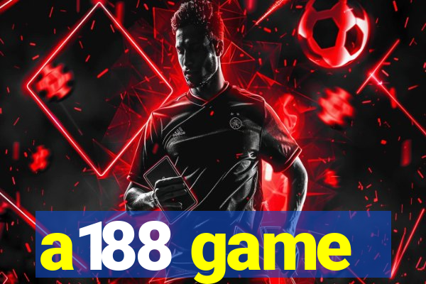 a188 game