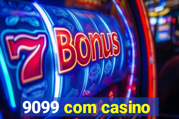 9099 com casino