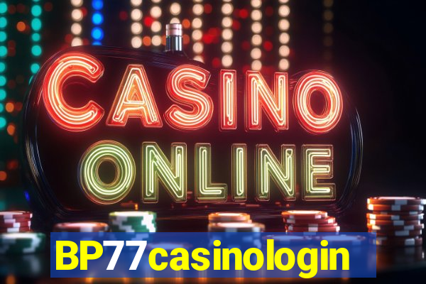 BP77casinologin