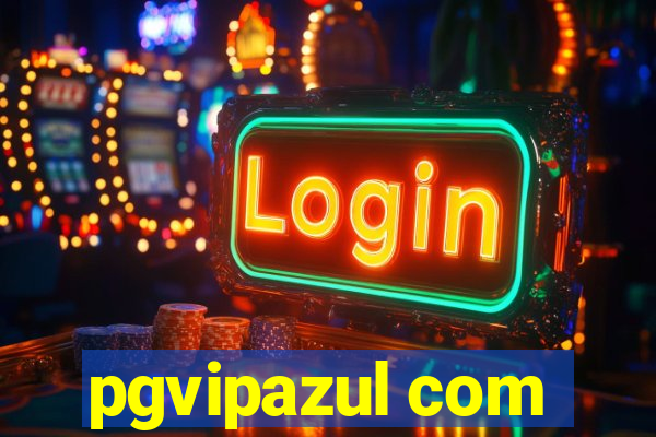 pgvipazul com