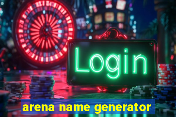 arena name generator