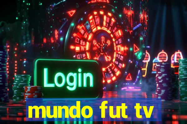 mundo fut tv