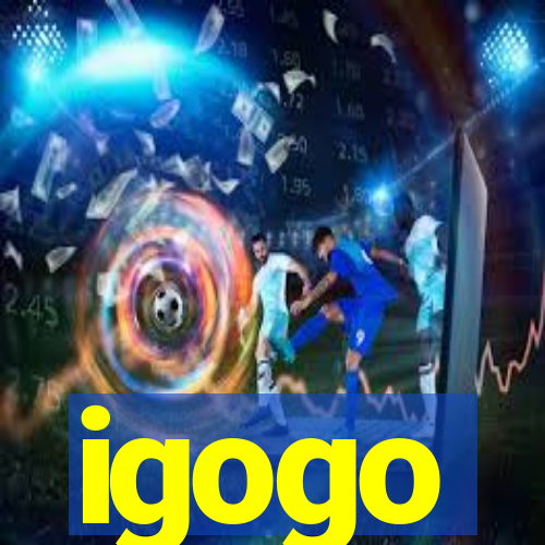 igogo