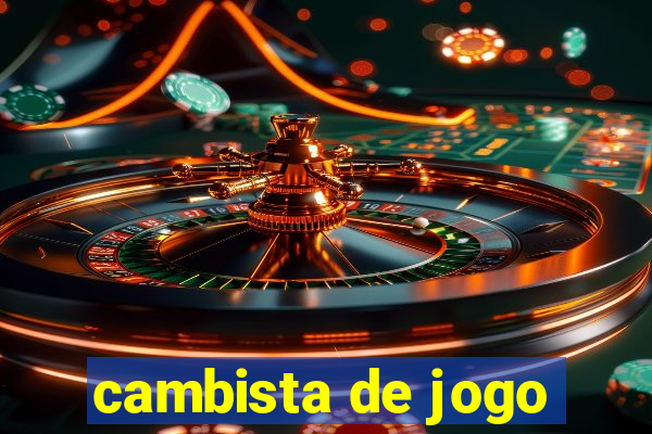 cambista de jogo