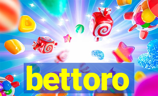 bettoro