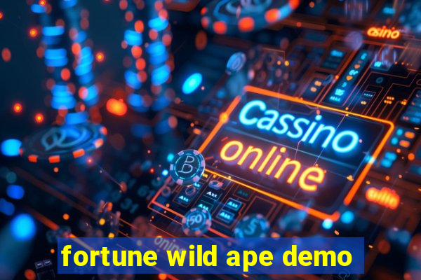 fortune wild ape demo