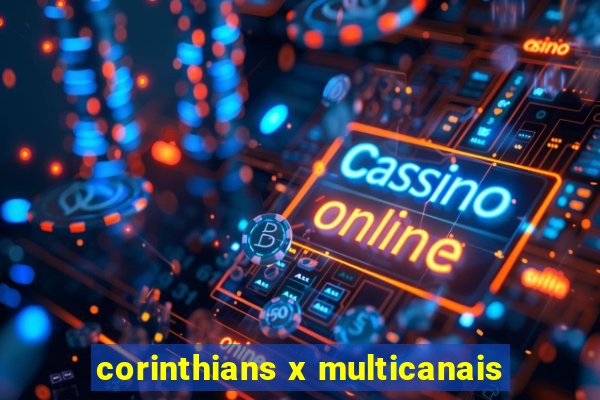 corinthians x multicanais