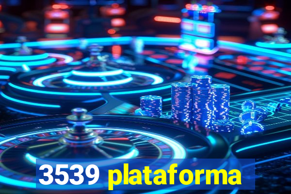 3539 plataforma