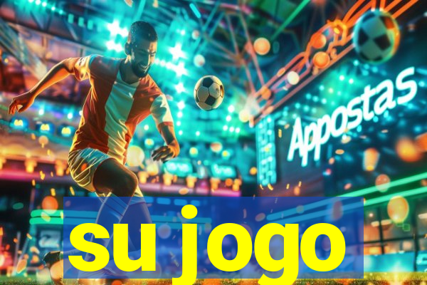 su jogo