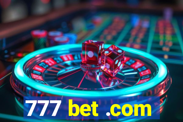 777 bet .com