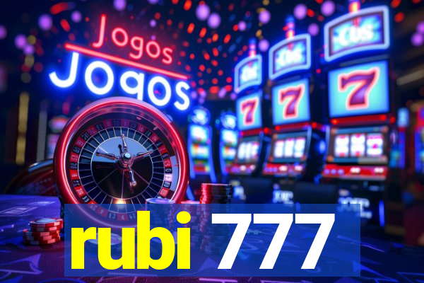 rubi 777