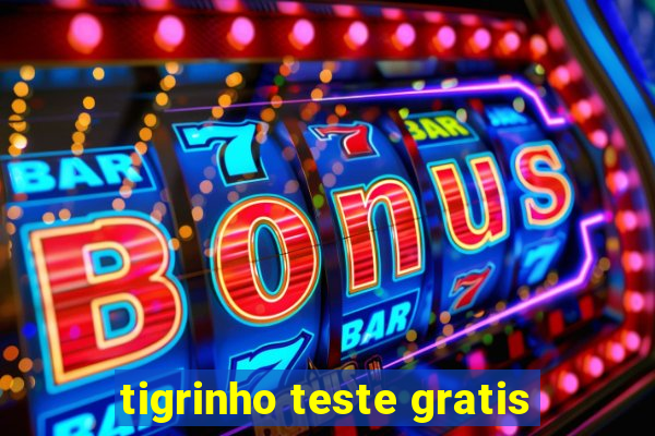 tigrinho teste gratis