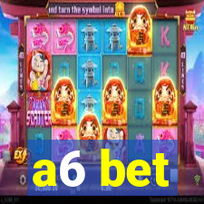 a6 bet