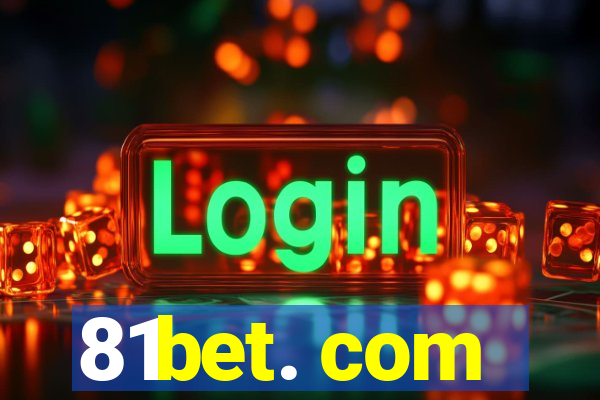 81bet. com