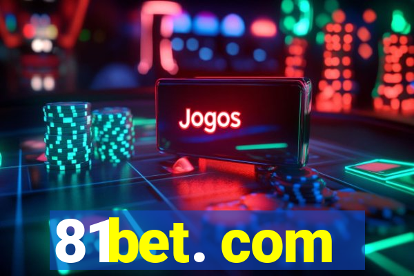 81bet. com