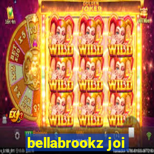 bellabrookz joi