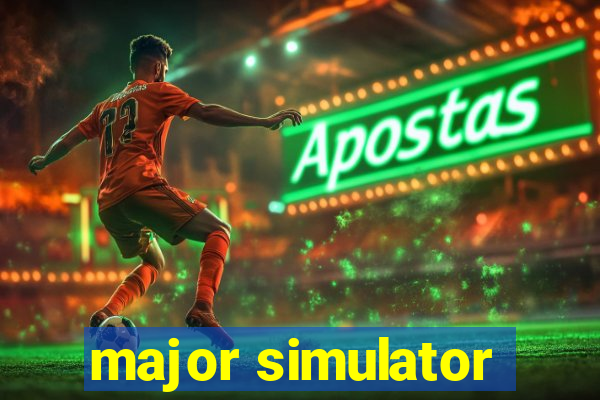 major simulator