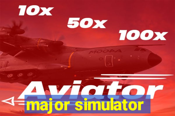 major simulator