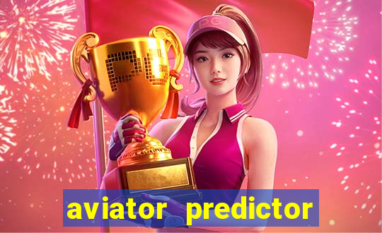 aviator predictor v4.0 apk download