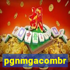 pgnmgacombr