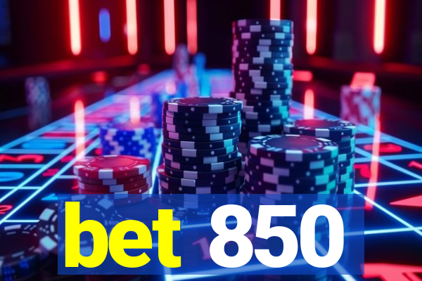 bet 850