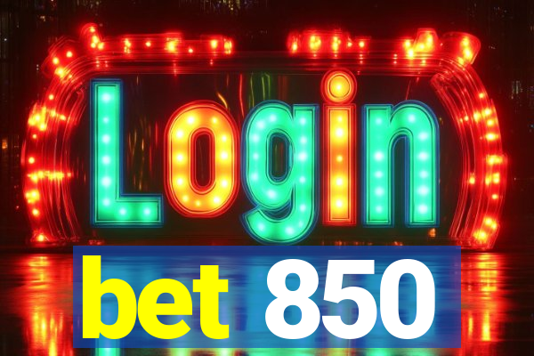 bet 850