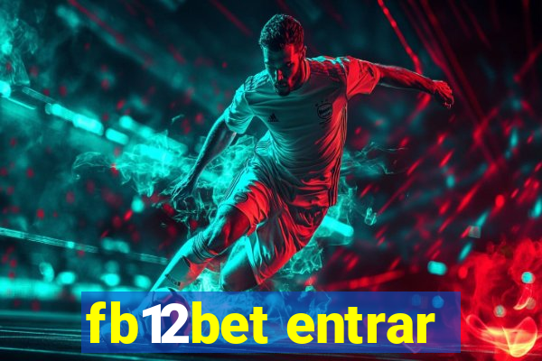 fb12bet entrar