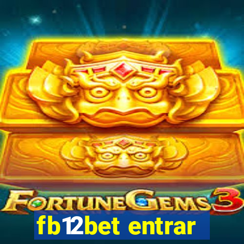 fb12bet entrar