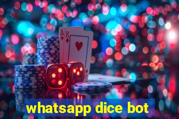 whatsapp dice bot