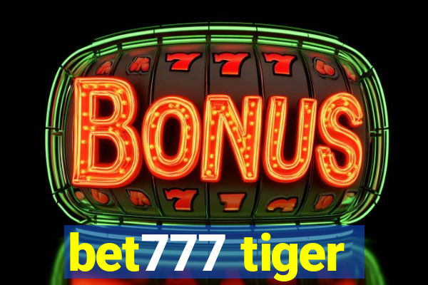 bet777 tiger