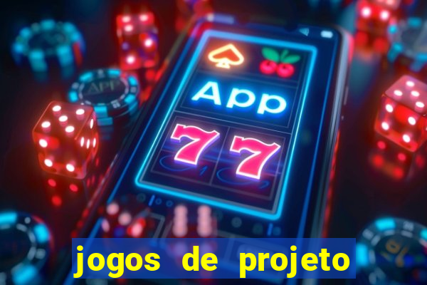 jogos de projeto de vida