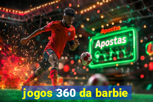 jogos 360 da barbie