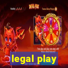 legal play