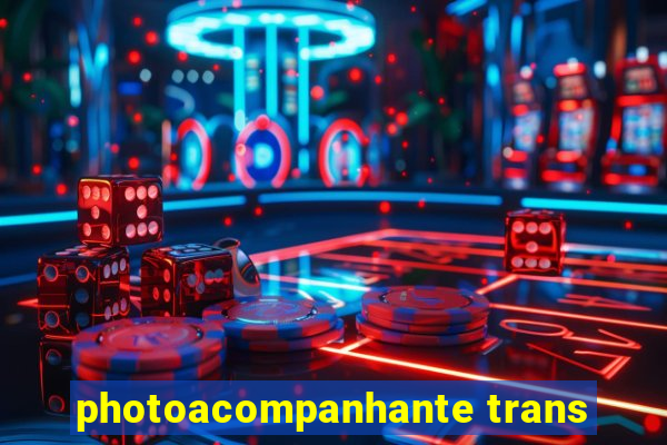 photoacompanhante trans