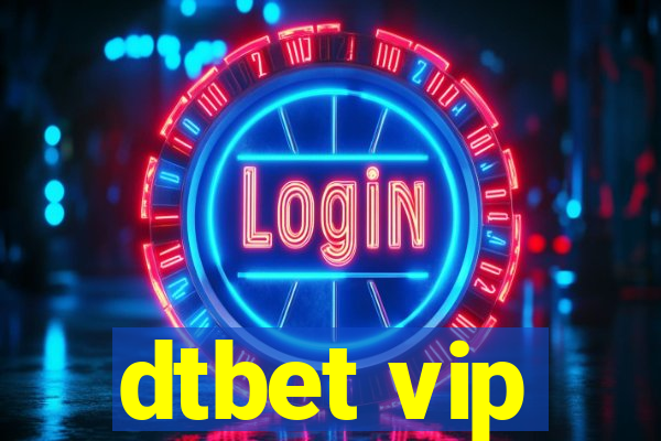 dtbet vip