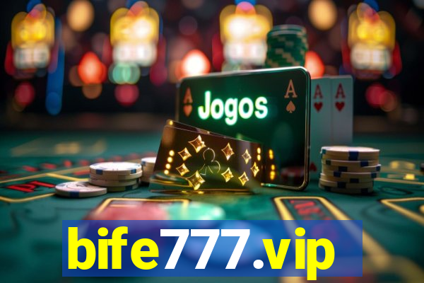 bife777.vip